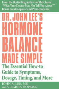 Dr. John Lee's Hormone Balance Made Simple